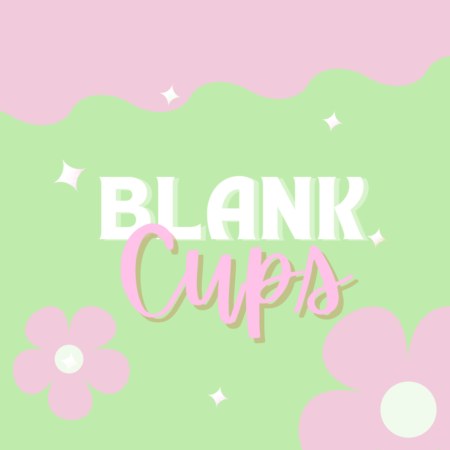 Blank Cups